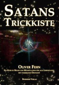 Bild vom Artikel Satans Trickkiste vom Autor Oliver Fehn