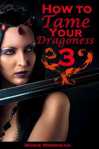 Produktbild: How to Tame Your Dragoness 3