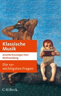 Bild vom Artikel Die 101 wichtigsten Fragen: Klassische Musik vom Autor Annette Kreutziger-Herr