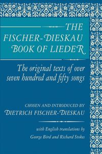 Bild vom Artikel The Fischer-Dieskau Book of Lieder vom Autor Dietrich Fischer-Dieskau
