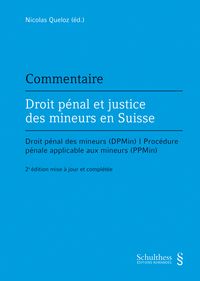 Produktbild: Droit pénal et justice des mineurs en Suisse - Commentaire