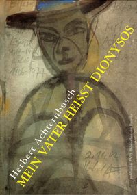 Produktbild: Mein Vater hei&szlig;t Dionysos
