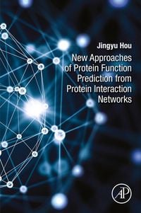 Produktbild: New Approaches of Protein Function Prediction from Protein Interaction Networks