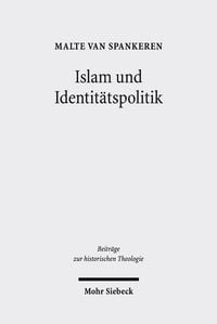 Produktbild: Islam und Identit&auml;tspolitik