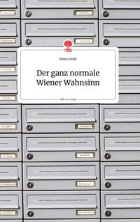 Produktbild: Der ganz normale Wiener Wahnsinn. Life is a Story - story.one