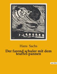 Produktbild: Der farend schuler mit dem teuffel-pannen