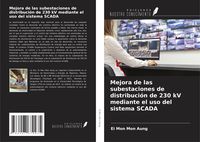 Produktbild: Mejora de las subestaciones de distribuci&oacute;n de 230 kV mediante el uso del sistema SCADA