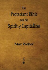 Produktbild: The Protestant Ethic and the Spirit of Capitalism