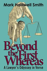 Produktbild: Beyond the First Whereas: A Lawyer's Odyssey in Verse