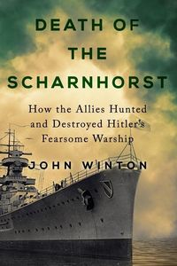 Produktbild: Winton, J: Death of the Scharnhorst