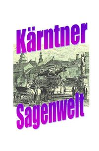 Produktbild: K&auml;rntner Sagenwelt