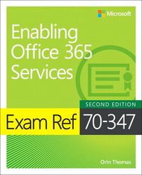 Produktbild: Exam Ref 70-347 Enabling Office 365 Services