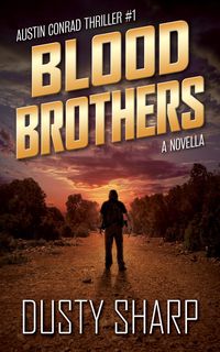 Produktbild: Blood Brothers (Austin Conrad, #1)