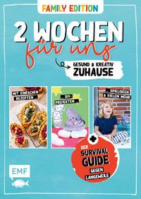Produktbild: 2 Wochen f&uuml;r uns - Gesund und kreativ zuhause (Family Edition)