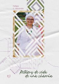 Produktbild: Retazos de vida de una charr&uacute;a