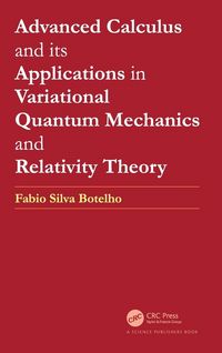 Produktbild: Advanced Calculus and its Applications in Variational Quantum Mechanics and Relativity Theory
