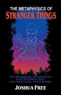 Produktbild: The Metaphysics of Stranger Things