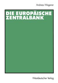 Produktbild: Die Europ&auml;ische Zentralbank