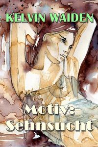 Produktbild: Motiv: Sehnsucht