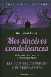 Produktbild: Mes sinc&egrave;res condol&eacute;ances : les plus belles perles d'enterrements