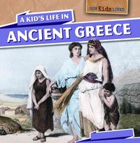 Produktbild: Kids Life in Ancient Greece