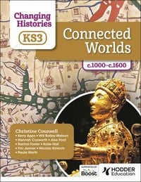 Produktbild: Changing Histories for KS3: Connected Worlds, c.1000-c.1600