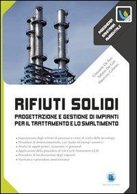 Produktbild: Rifiuti solidi. Progettazione e gestione di impianti per il trattamento e lo smaltimento