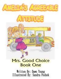 Produktbild: Amelia's Agreeable Attitude (Mrs. Good Choice, #1)