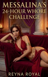 Produktbild: Messalina's 24-Hour Whore Challenge