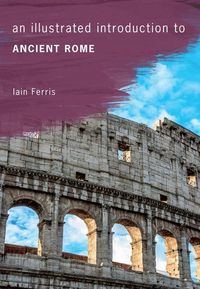 Produktbild: An Illustrated Introduction to Ancient Rome