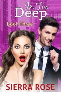 Produktbild: In Too Deep (Mistaken Identity, #3)