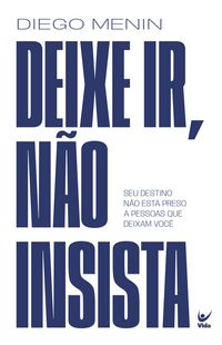Produktbild: Deixe ir, n&atilde;o insista
