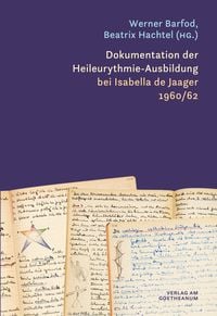 Produktbild: Dokumentation der Heileurythmie-Ausbildung bei Isabella de Jaager 1960/62