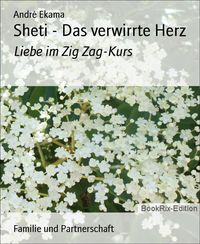 Produktbild: Sheti - Das verwirrte Herz