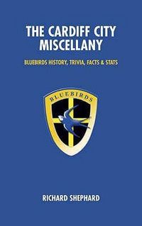 Produktbild: The Cardiff City Miscellany