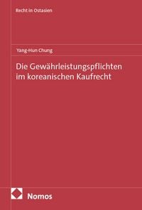 Produktbild: Die Gew&auml;hrleistungspflichten im koreanischen Kaufrecht