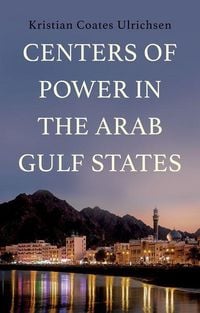 Produktbild: Centers of Power in the Arab Gulf States