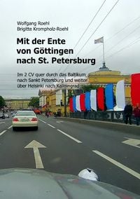 Produktbild: Mit der Ente von G&ouml;ttingen nach St. Petersburg