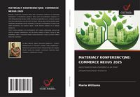 Produktbild: Materia&iquest;y Konferencyjne: Commerce Nexus 2025