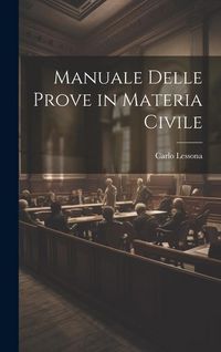 Produktbild: Manuale Delle Prove in Materia Civile