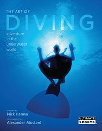 Produktbild: The Art of Diving: And Adventure in the Underwater World