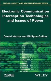 Produktbild: Electronic Communication Interception Technologies and Issues of Power