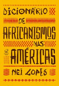 Produktbild: Dicion&aacute;rio de africanismos nas Am&eacute;ricas