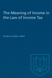 Produktbild: The Meaning of Income in the Law of Income Tax