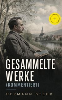 Produktbild: Gesammelte Werke (Kommentiert)
