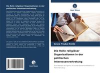 Produktbild: Die Rolle religi&ouml;ser Organisationen in der politischen Interessenvertretung