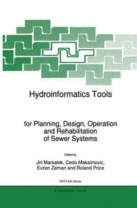 Produktbild: Hydroinformatics Tools for Planning, Design, Operation and Rehabilitation of Sewer Systems