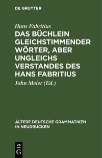 Produktbild: Das B&uuml;chlein gleichstimmender W&ouml;rter, aber ungleichs Verstandes des Hans Fabritius