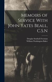 Produktbild: Memoirs of Service With John Yates Beall, C.S.N