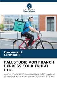 Produktbild: Fallstudie von Franch Express Courier Pvt. Ltd.